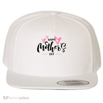 Happy Mothers Day Cute Wool Snapback Cap