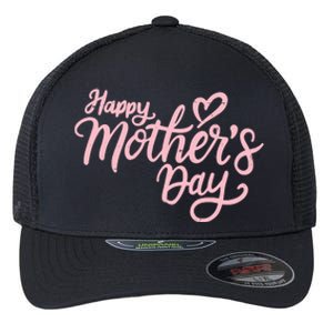 Happy Mothers Day Heart Cute Gift Flexfit Unipanel Trucker Cap