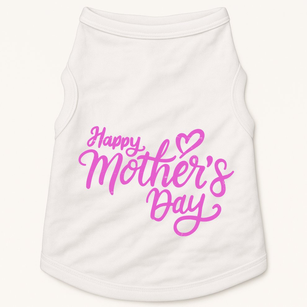 Happy Mothers Day Heart Cute Gift Doggie Tank