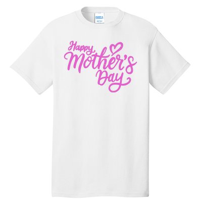 Happy Mothers Day Heart Cute Gift Tall T-Shirt