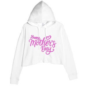 Happy Mothers Day Heart Cute Gift Crop Fleece Hoodie