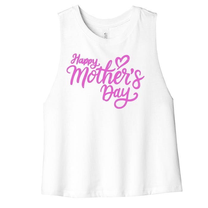 Happy Mothers Day Heart Cute Gift Women's Racerback Cropped Tank