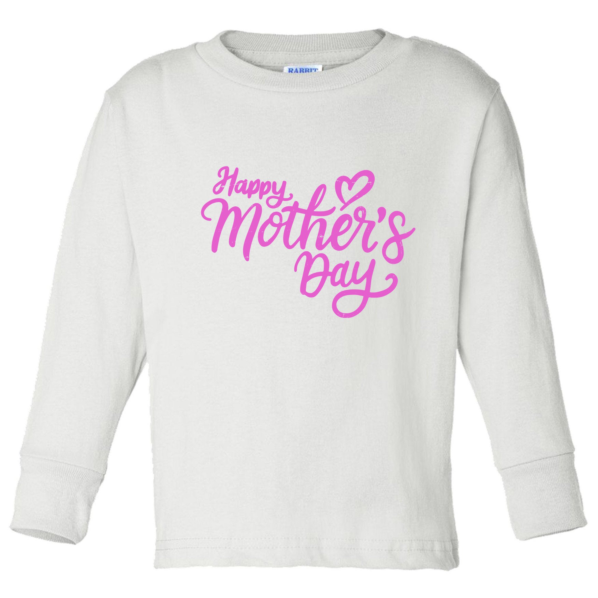 Happy Mothers Day Heart Cute Gift Toddler Long Sleeve Shirt