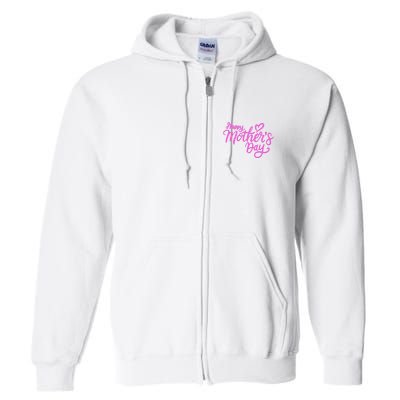 Happy Mothers Day Heart Cute Gift Full Zip Hoodie