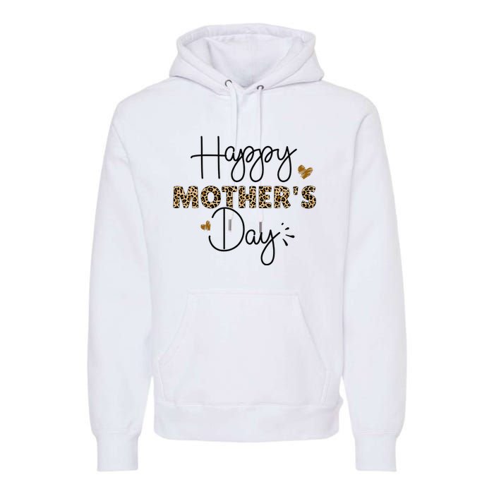 Happy Mothers Day for Mom Mommy Grandma Wo Gift Premium Hoodie