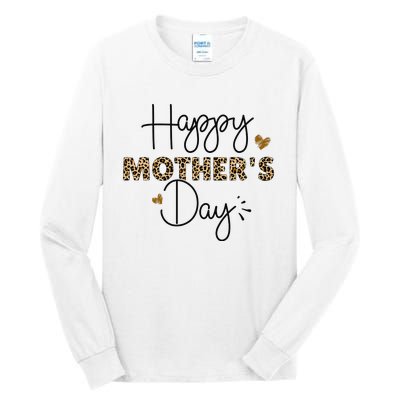 Happy Mothers Day for Mom Mommy Grandma Wo Gift Tall Long Sleeve T-Shirt