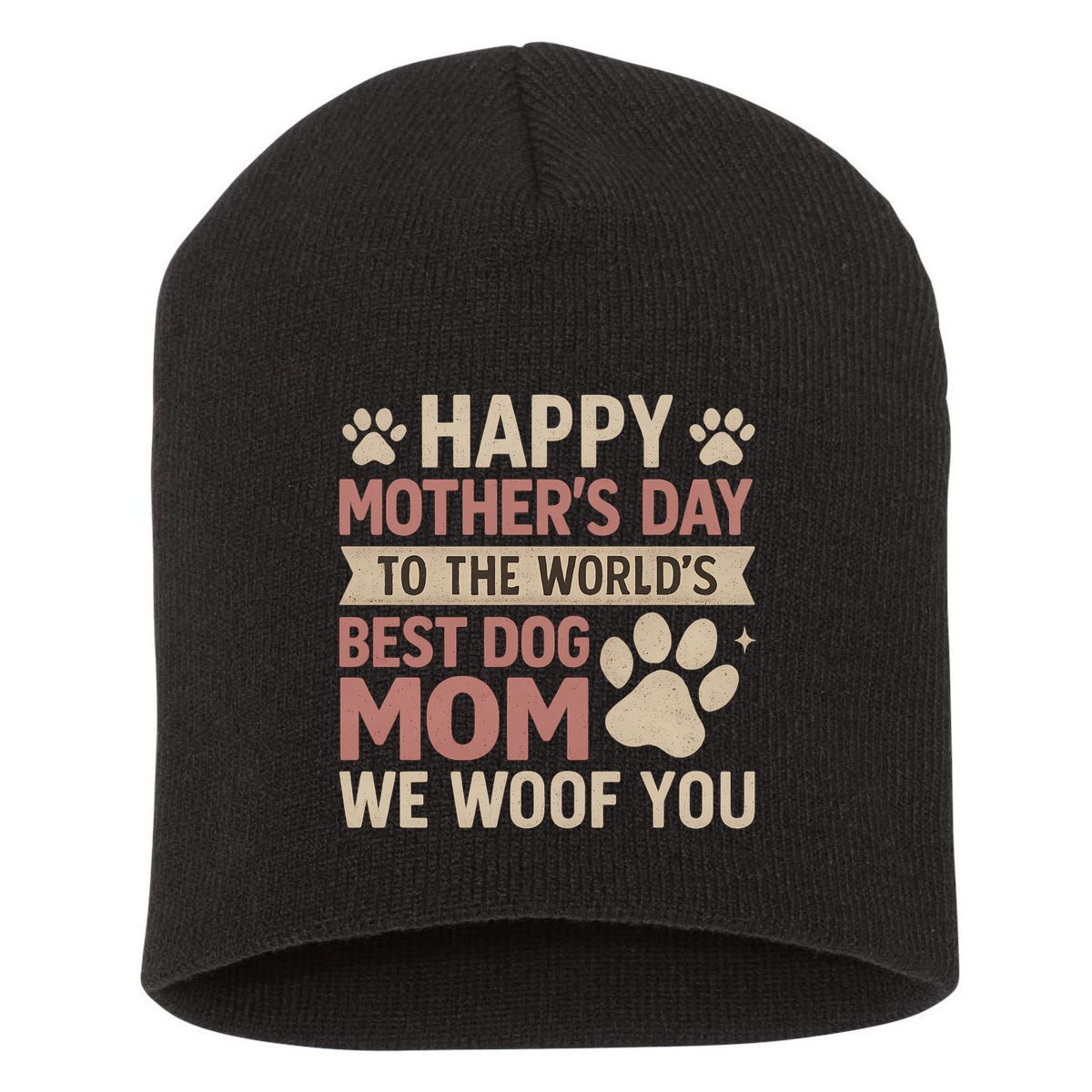 Happy Mother's Day to the World's Best Dog Mom Short Acrylic Beanie