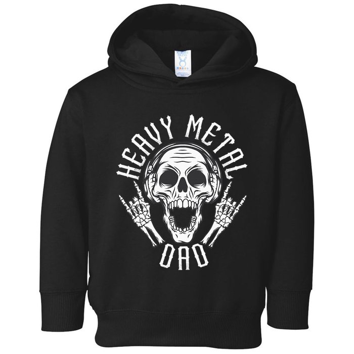 Heavy Metal Dad Rock Metalhead Heavy Metal Dad Toddler Hoodie