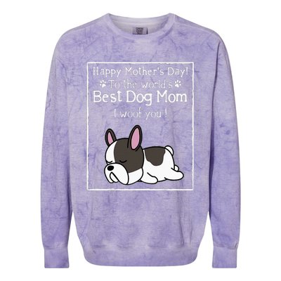 Happy MotherS Day To The WorldS Best Dog Mom I Woof You Colorblast Crewneck Sweatshirt