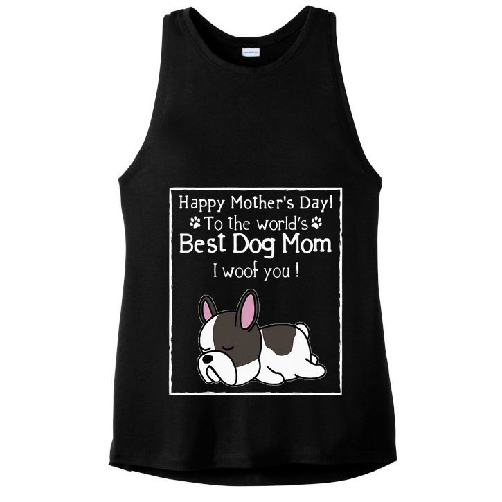 Happy MotherS Day To The WorldS Best Dog Mom I Woof You Ladies PosiCharge Tri-Blend Wicking Tank