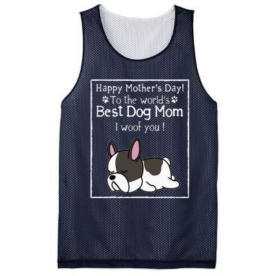 Happy MotherS Day To The WorldS Best Dog Mom I Woof You Mesh Reversible Basketball Jersey Tank