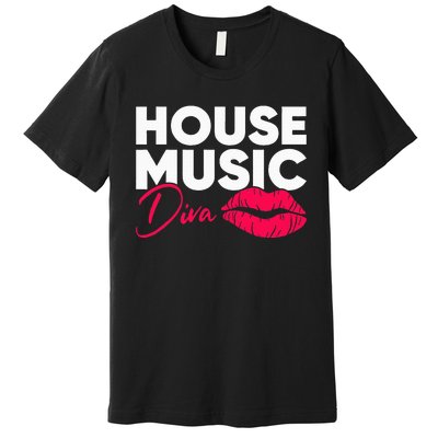 House Music Diva Dj Edm Festival Women Premium T-Shirt