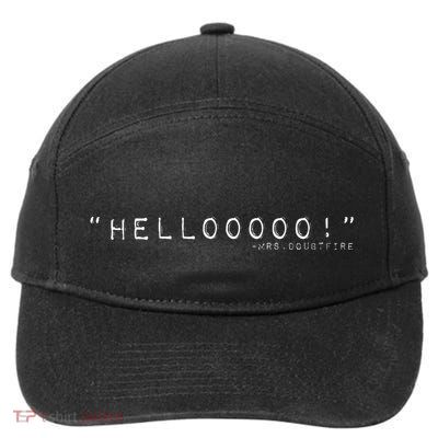 Hellooooo Mrs. Doubtfire 7-Panel Snapback Hat