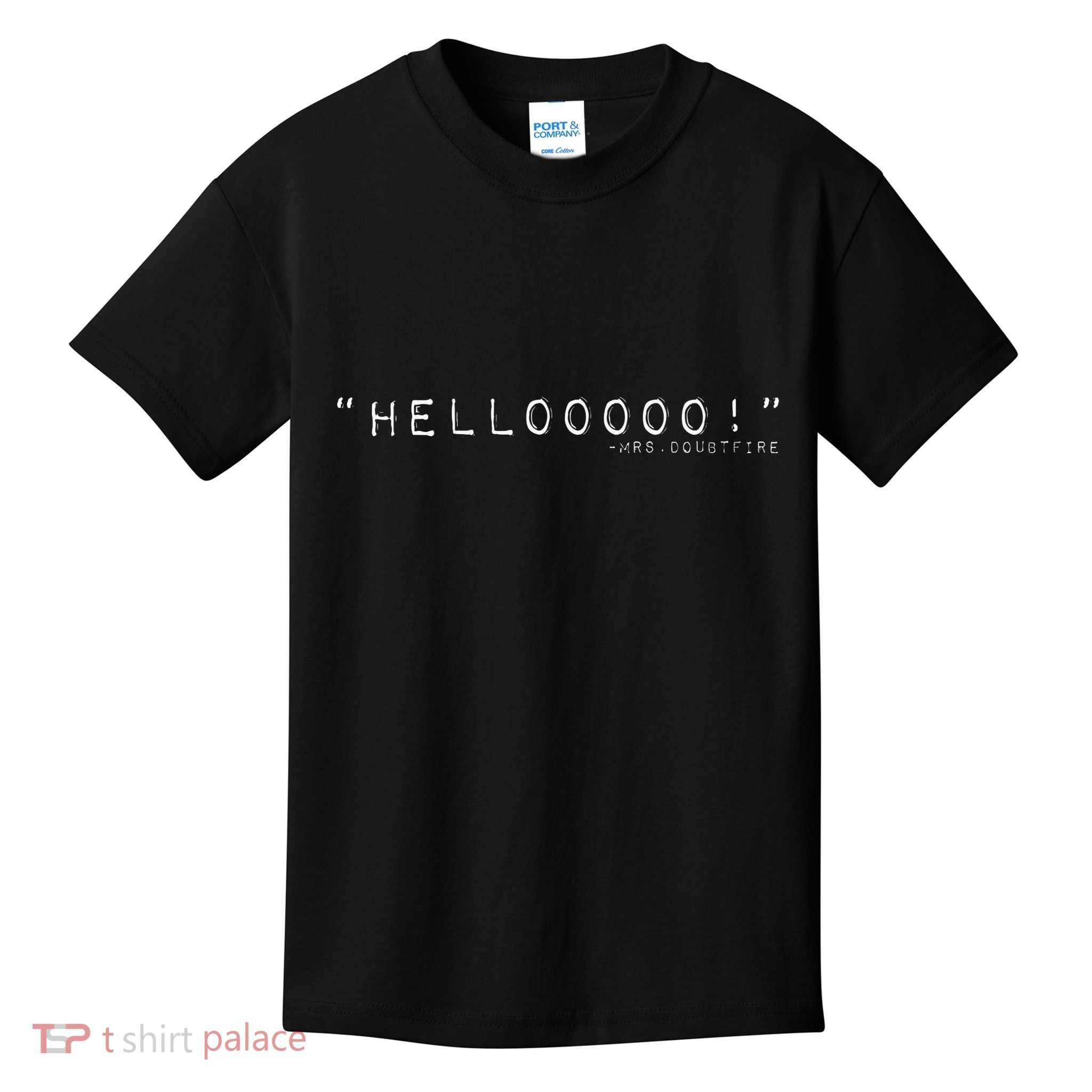 Hellooooo Mrs. Doubtfire Kids T-Shirt