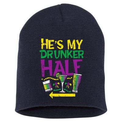 HeS My Drunker Half Matching Couple Friend Mardi Gras Short Acrylic Beanie