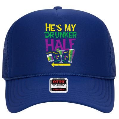 HeS My Drunker Half Matching Couple Friend Mardi Gras High Crown Mesh Back Trucker Hat