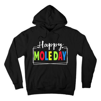 Happy Mole Day October 23rd National Mole Day Avogadro's Tall Hoodie