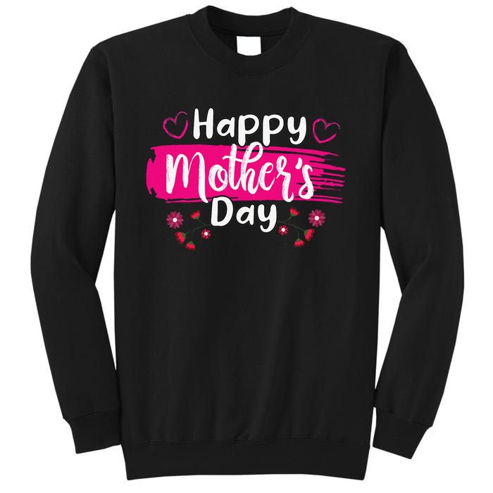 Happy Mothers Day 2024 For Women Mom Grandma Love Tall Sweatshirt