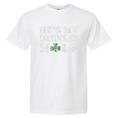 He's My Drunker Half Couples Irish St Patricks Day Women Garment-Dyed Heavyweight T-Shirt