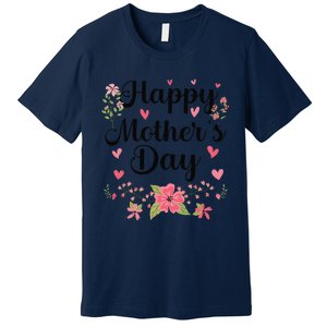 Happy MotherS Day Mommy Cute Floral Women For Mom Grandma Premium T-Shirt