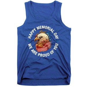 Happy Memorial Day We Are Proud Of You Memorial Day Cute Gift Tank Top