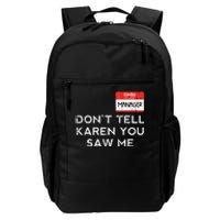 Halloween Manager Dont Tell Karen Funny Costume Women Daily Commute Backpack