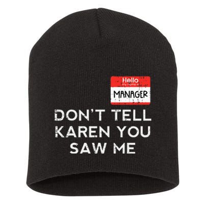 Halloween Manager Dont Tell Karen Funny Costume Women Short Acrylic Beanie