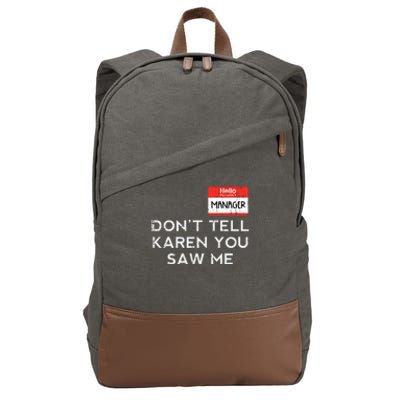 Halloween Manager Dont Tell Karen Funny Costume Women Cotton Canvas Backpack