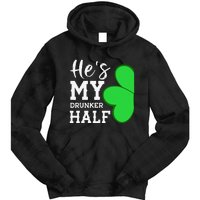 He's My Drunker Half Funny St Patricks Day Couple Shamrock Tie Dye Hoodie