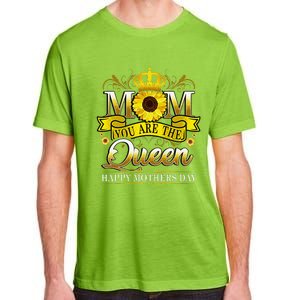 Happy Mother's Day You Are The Queen With Sun Flower Adult ChromaSoft Performance T-Shirt