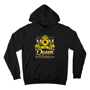 Happy Mother's Day You Are The Queen With Sun Flower Hoodie