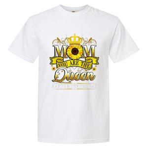 Happy Mother's Day You Are The Queen With Sun Flower Garment-Dyed Heavyweight T-Shirt