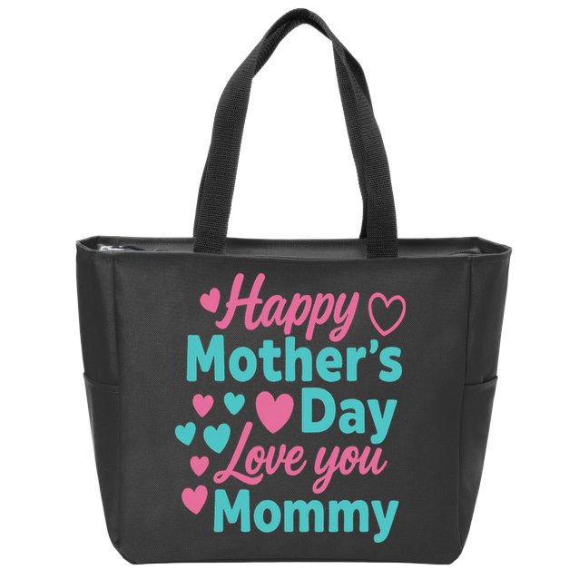 Happy Mothers Day For Baby Saying For Mom Zip Tote Bag