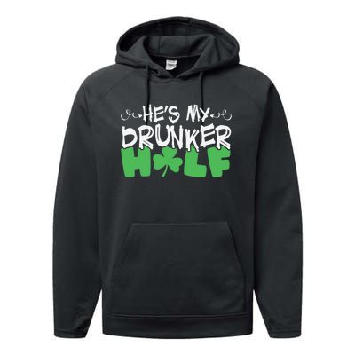 Hes My Drunker Funny Shamrock Performance Fleece Hoodie