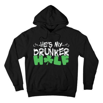 Hes My Drunker Funny Shamrock Hoodie