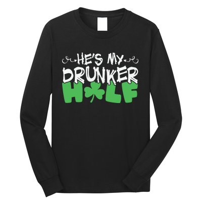 Hes My Drunker Funny Shamrock Long Sleeve Shirt