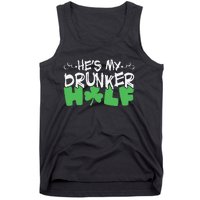 Hes My Drunker Funny Shamrock Tank Top