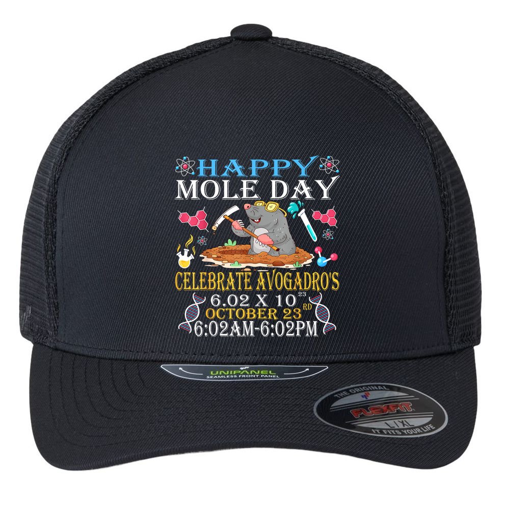 Happy Mole Day Celebrate AvogadroS Mole 6.02 X 10 October Flexfit Unipanel Trucker Cap