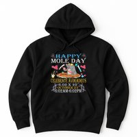 Happy Mole Day Celebrate AvogadroS Mole 6.02 X 10 October Hoodie