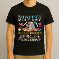 Happy Mole Day Celebrate AvogadroS Mole 6.02 X 10 October T-Shirt
