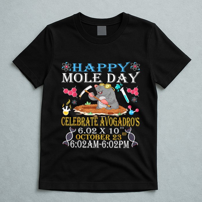 Happy Mole Day Celebrate AvogadroS Mole 6.02 X 10 October T-Shirt