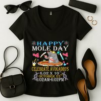 Happy Mole Day Celebrate AvogadroS Mole 6.02 X 10 October Women's V-Neck T-Shirt