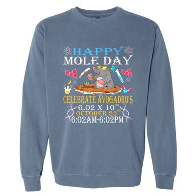 Happy Mole Day Celebrate AvogadroS Mole 6.02 X 10 October Garment-Dyed Sweatshirt