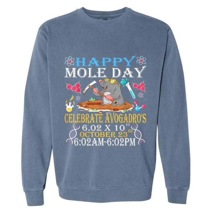 Happy Mole Day Celebrate AvogadroS Mole 6.02 X 10 October Garment-Dyed Sweatshirt