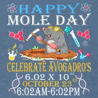 Happy Mole Day Celebrate AvogadroS Mole 6.02 X 10 October Garment-Dyed Sweatshirt