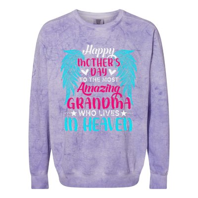 Happy MotherS Day To The Most Amazing Grandma In Heaven Colorblast Crewneck Sweatshirt