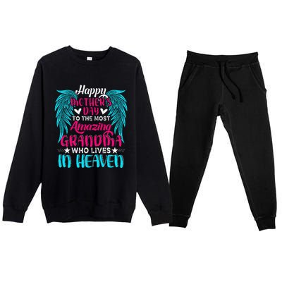 Happy MotherS Day To The Most Amazing Grandma In Heaven Premium Crewneck Sweatsuit Set