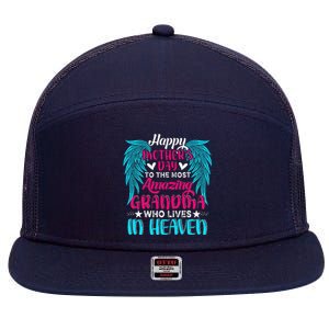 Happy MotherS Day To The Most Amazing Grandma In Heaven 7 Panel Mesh Trucker Snapback Hat