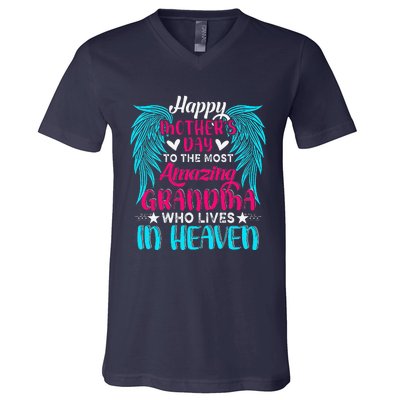 Happy MotherS Day To The Most Amazing Grandma In Heaven V-Neck T-Shirt