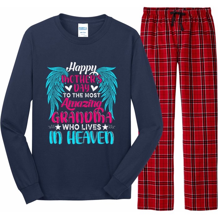 Happy MotherS Day To The Most Amazing Grandma In Heaven Long Sleeve Pajama Set